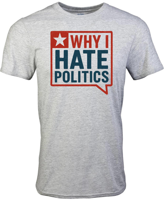 Why I Hate Politics (Large Logo)
