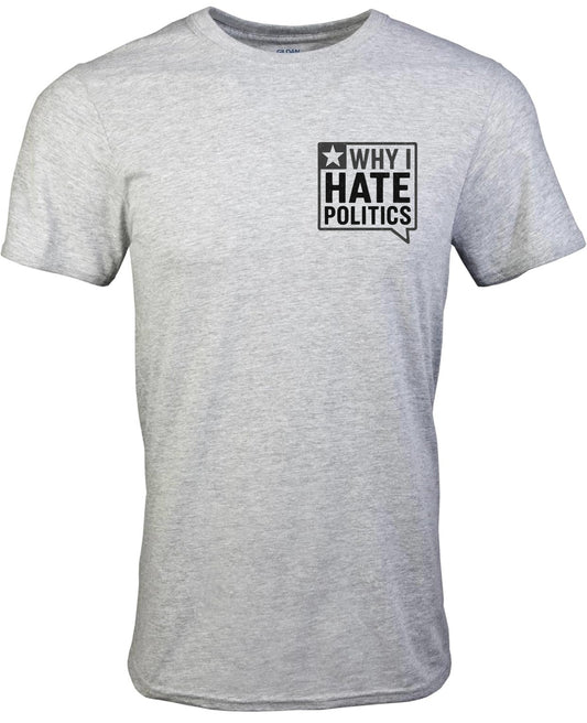 Why I Hate Politics (Small Logo)