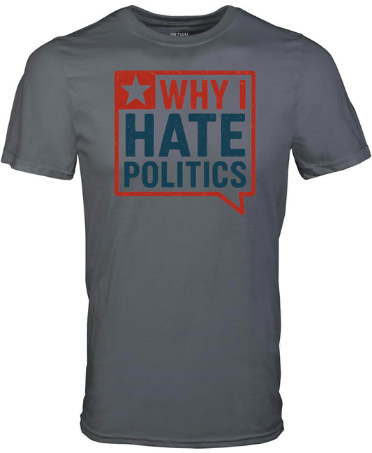 Why I Hate Politics (Large Logo)